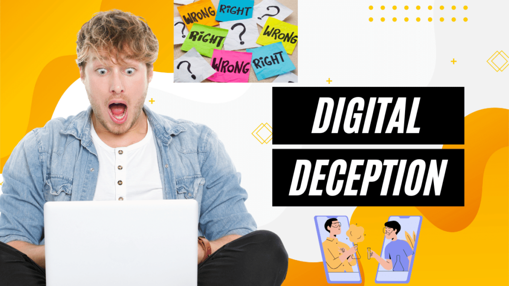 digital deception